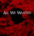 All We Wanted (2024) Sub Indo