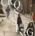 Crossing (2024) Sub Indo