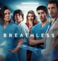 Serial Breathless (2024) Sub Indo Season 1